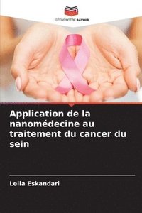 bokomslag Application de la nanomdecine au traitement du cancer du sein