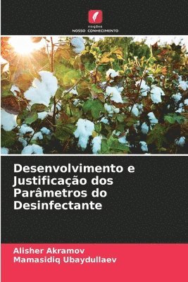 Desenvolvimento e Justificao dos Parmetros do Desinfectante 1