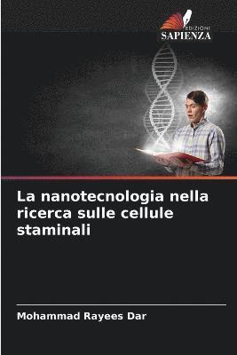 La nanotecnologia nella ricerca sulle cellule staminali 1