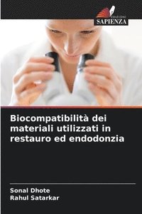 bokomslag Biocompatibilit dei materiali utilizzati in restauro ed endodonzia
