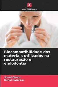 bokomslag Biocompatibilidade dos materiais utilizados na restaurao e endodontia