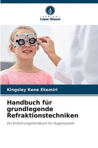 bokomslag Handbuch fr grundlegende Refraktionstechniken