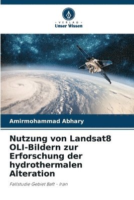 Nutzung von Landsat8 OLI-Bildern zur Erforschung der hydrothermalen Alteration 1