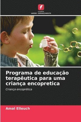 Programa de educao teraputica para uma criana encopretica 1