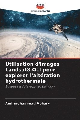 Utilisation d'images Landsat8 OLI pour explorer l'altration hydrothermale 1