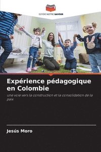 bokomslag Exprience pdagogique en Colombie