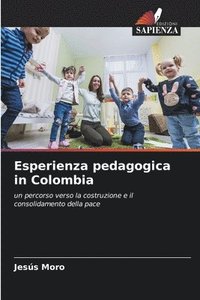 bokomslag Esperienza pedagogica in Colombia