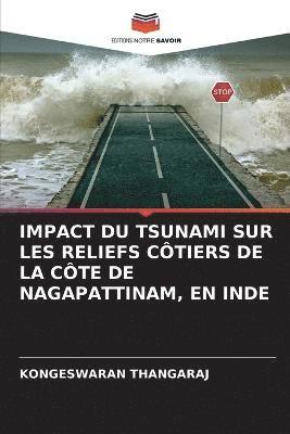 bokomslag Impact Du Tsunami Sur Les Reliefs Ctiers de la Cte de Nagapattinam, En Inde