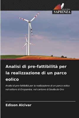 Analisi di pre-fattibilit per la realizzazione di un parco eolico 1