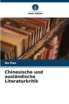 Chinesische und auslndische Literaturkritik 1