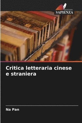 bokomslag Critica letteraria cinese e straniera