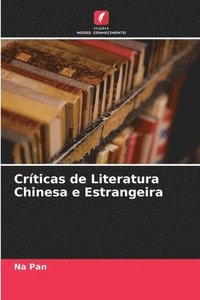 bokomslag Crticas de Literatura Chinesa e Estrangeira