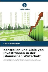 bokomslag Kontrollen und Ziele von Investitionen in der islamischen Wirtschaft