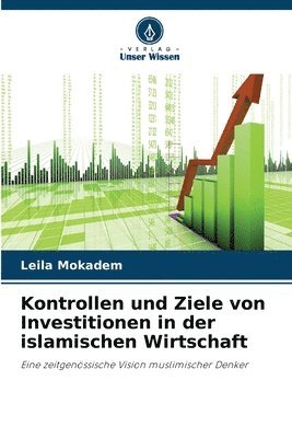 Kontrollen und Ziele von Investitionen in der islamischen Wirtschaft 1