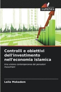 bokomslag Controlli e obiettivi dell'investimento nell'economia islamica