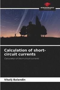 bokomslag Calculation of short-circuit currents