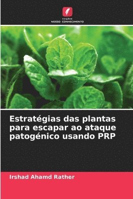 Estratgias das plantas para escapar ao ataque patognico usando PRP 1