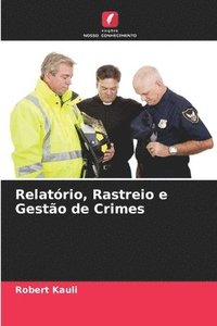 bokomslag Relatrio, Rastreio e Gesto de Crimes