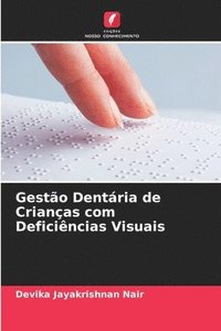 bokomslag Gesto Dentria de Crianas com Deficincias Visuais