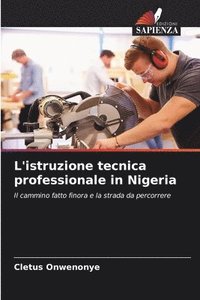bokomslag L'istruzione tecnica professionale in Nigeria