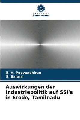 Auswirkungen der Industriepolitik auf SSI's in Erode, Tamilnadu 1