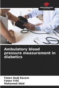 bokomslag Ambulatory blood pressure measurement in diabetics
