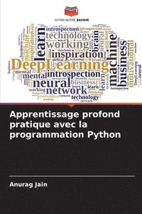 bokomslag Apprentissage profond pratique avec la programmation Python