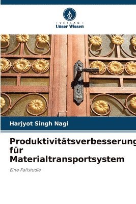Produktivittsverbesserung fr Materialtransportsystem 1