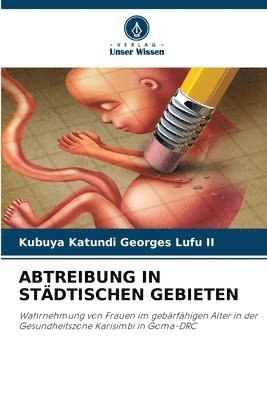 Abtreibung in Stdtischen Gebieten 1