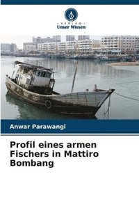 bokomslag Profil eines armen Fischers in Mattiro Bombang