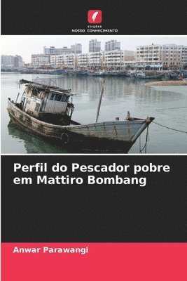 bokomslag Perfil do Pescador pobre em Mattiro Bombang