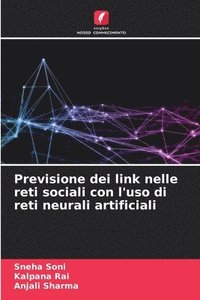 bokomslag Previsione dei link nelle reti sociali con l'uso di reti neurali artificiali