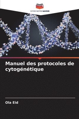 bokomslag Manuel des protocoles de cytogntique
