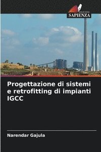 bokomslag Progettazione di sistemi e retrofitting di impianti IGCC