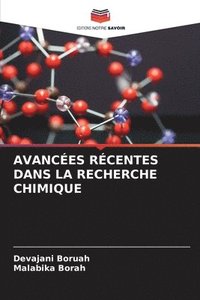 bokomslag Avances Rcentes Dans La Recherche Chimique