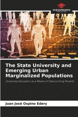 The State University and Emerging Urban Marginalized Populations 1