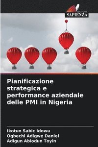 bokomslag Pianificazione strategica e performance aziendale delle PMI in Nigeria