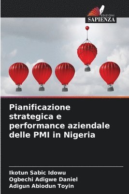 bokomslag Pianificazione strategica e performance aziendale delle PMI in Nigeria