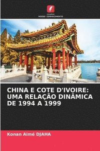 bokomslag China E Cote d'Ivoire