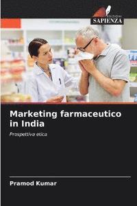 bokomslag Marketing farmaceutico in India