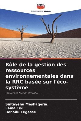 Rle de la gestion des ressources environnementales dans la RRC base sur l'co-systme 1