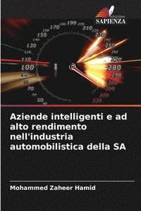 bokomslag Aziende intelligenti e ad alto rendimento nell'industria automobilistica della SA