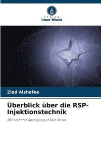 bokomslag Überblick über die RSP-Injektionstechnik