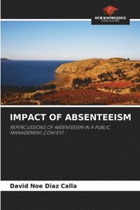 bokomslag Impact of Absenteeism