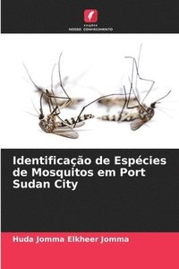 bokomslag Identificao de Espcies de Mosquitos em Port Sudan City