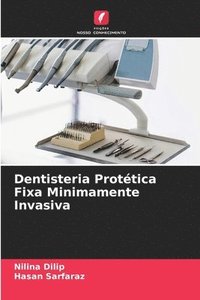 bokomslag Dentisteria Protetica Fixa Minimamente Invasiva