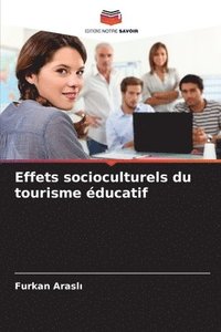 bokomslag Effets socioculturels du tourisme ducatif