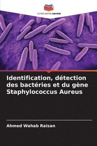 bokomslag Identification, dtection des bactries et du gne Staphylococcus Aureus