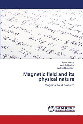 Magnetic field and its physical nature 1