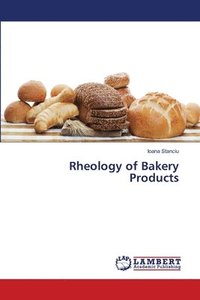 bokomslag Rheology of Bakery Products